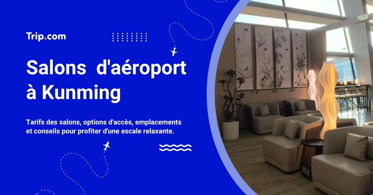 Salons à l'aéroport de Kunming