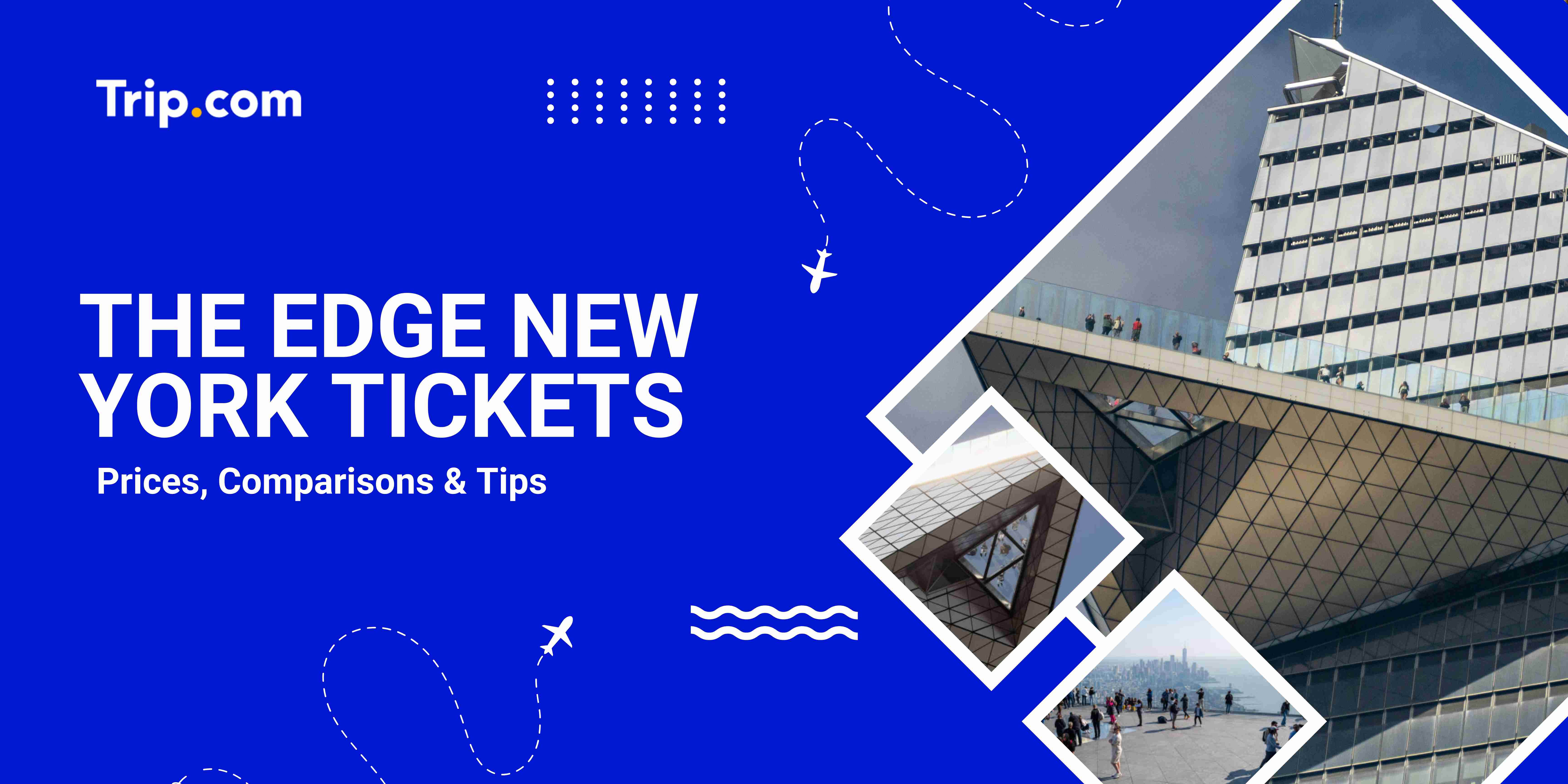 Edge New York Tickets