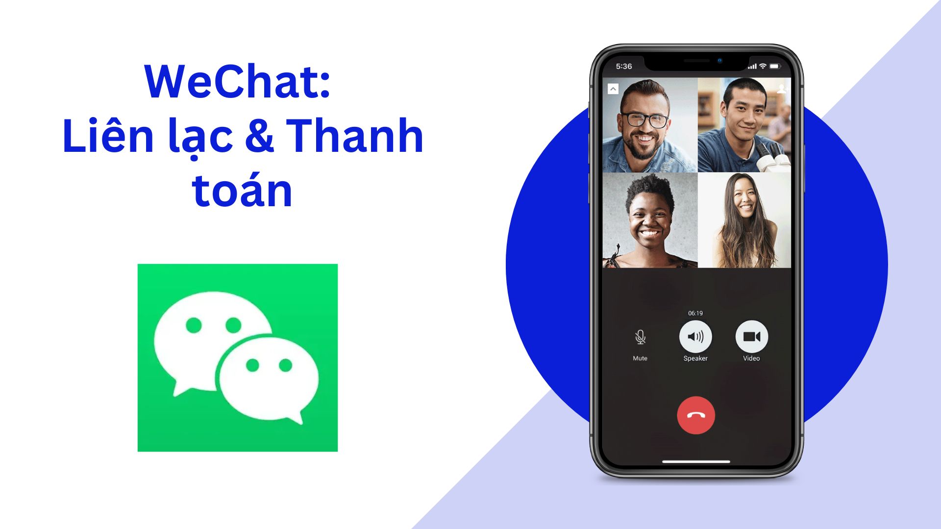 WeChat: Liên lạc & thanh toán