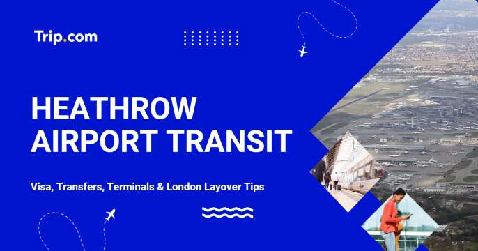 Heathrow Airport Transit