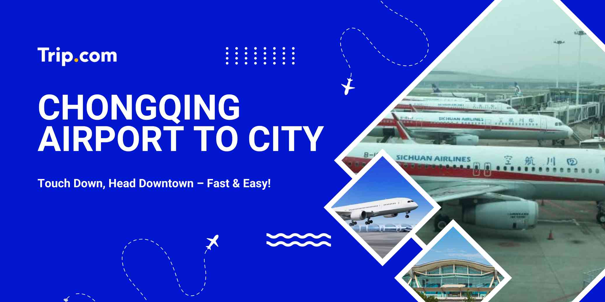 How to Get from Chongqing Airport to City - 5 Ways Explained | Trip.com