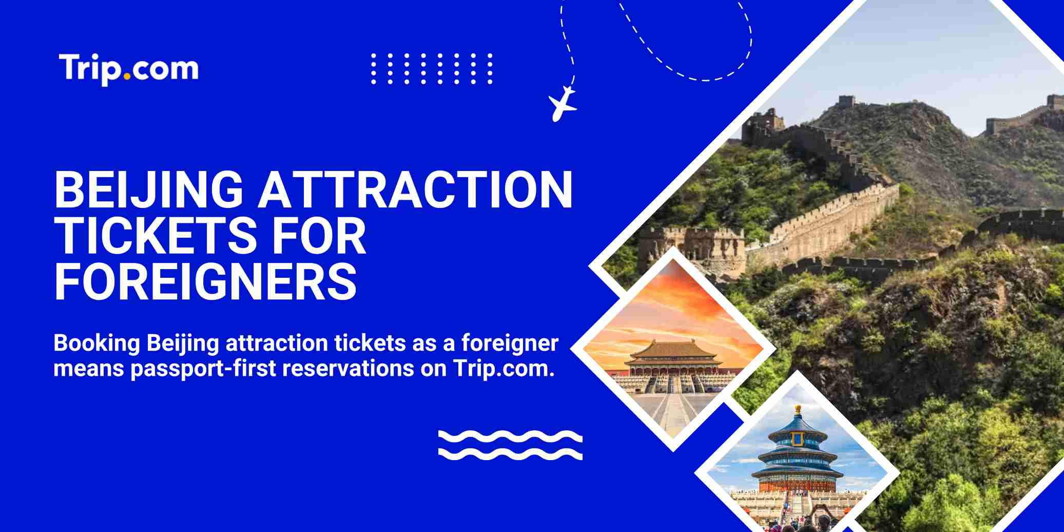 Beijing Attraction Tickets for Foreigners: Your Passport Is the Ticket (2026)
