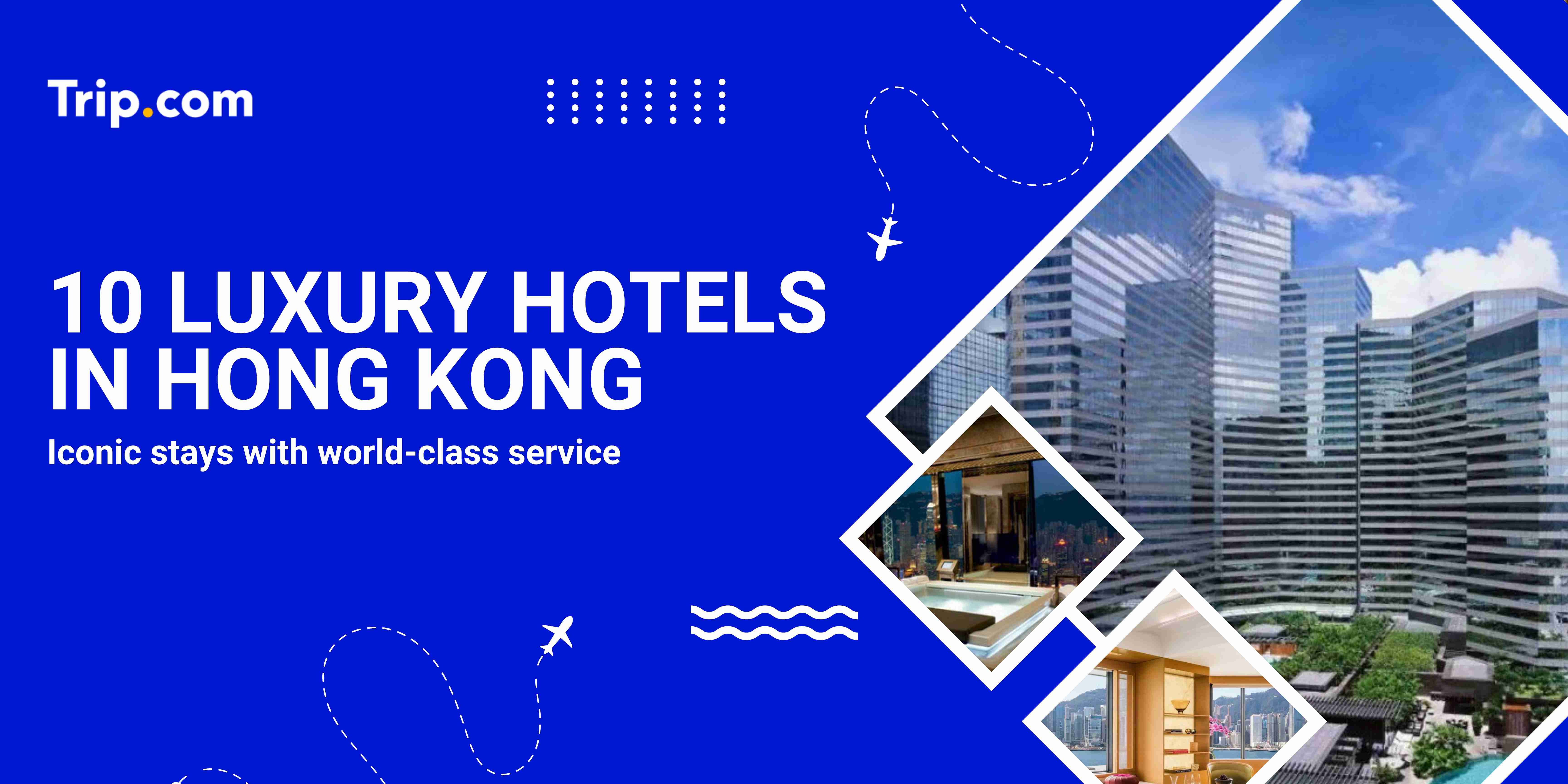 Hong Kong Luxury Hotels