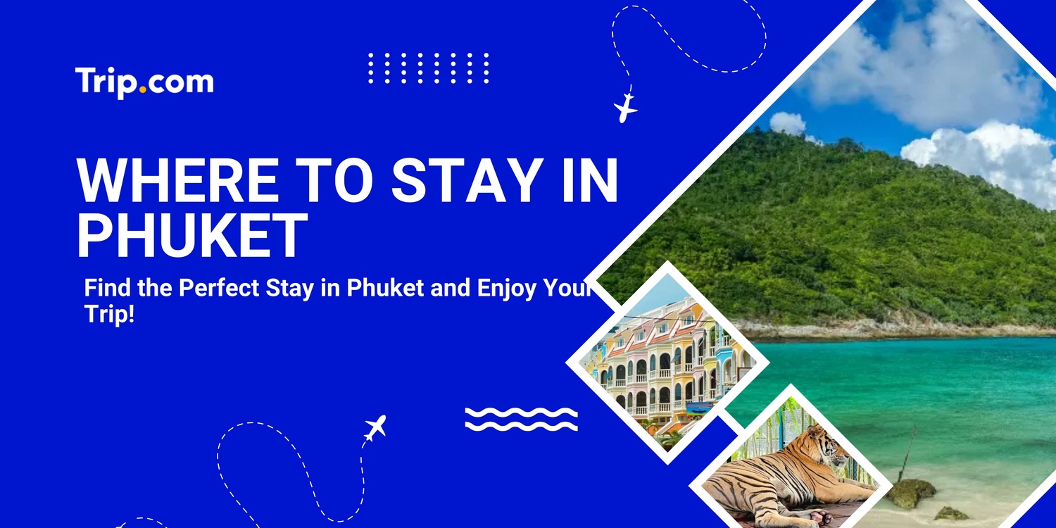 Where to stay in phuket