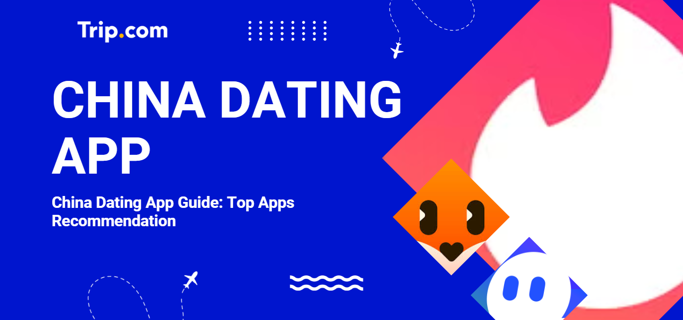 China Dating App