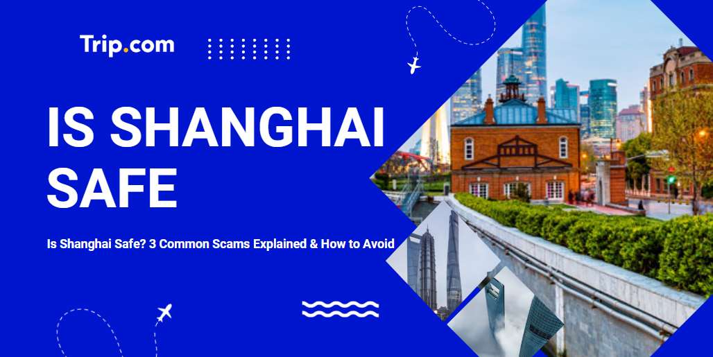 Is Shanghai Safe