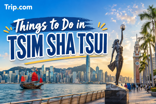 Things to Do in Tsim Sha Tsui