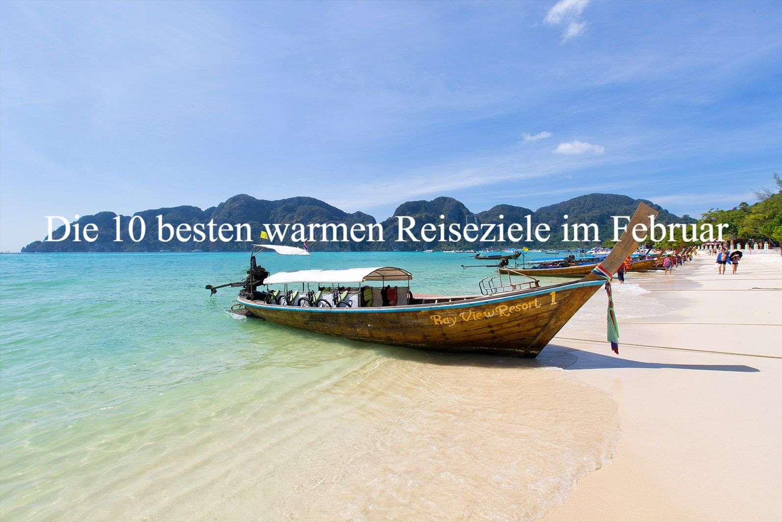 Die 10 besten warmen Reiseziele im Februar
