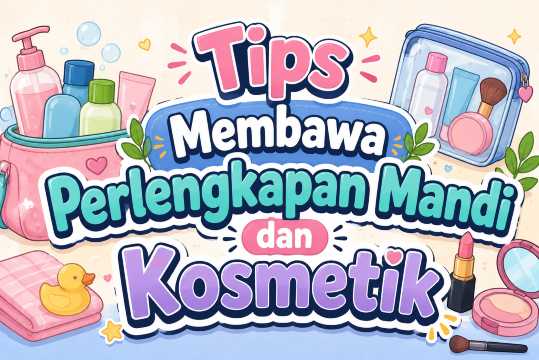 Perlengkapan Mandi dan Kosmetik