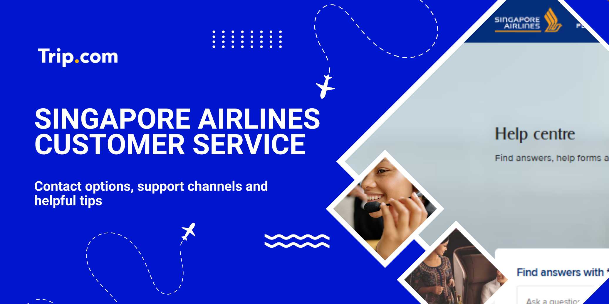 Singapore Airlines Customer Service: Live Chat & Hotline Guide | Trip.com