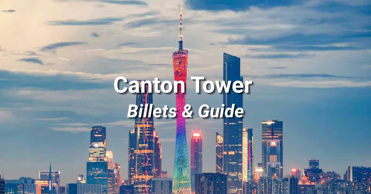 Canton Tower : billets et guide