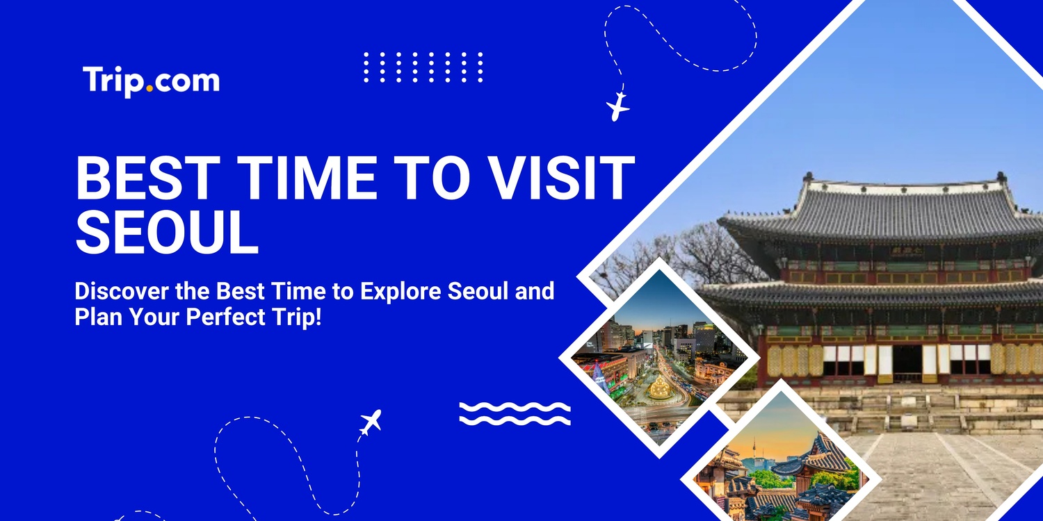 best time to visit seoul