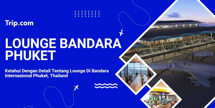 Lounge Bandara Phuket