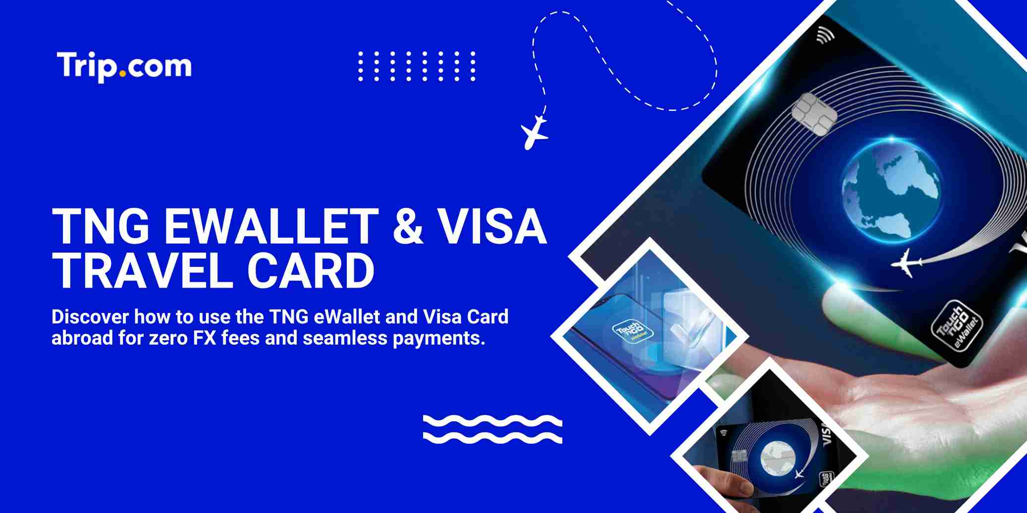 TNG eWallet (Visa Card): A Complete Guide for Travelers | Trip.com