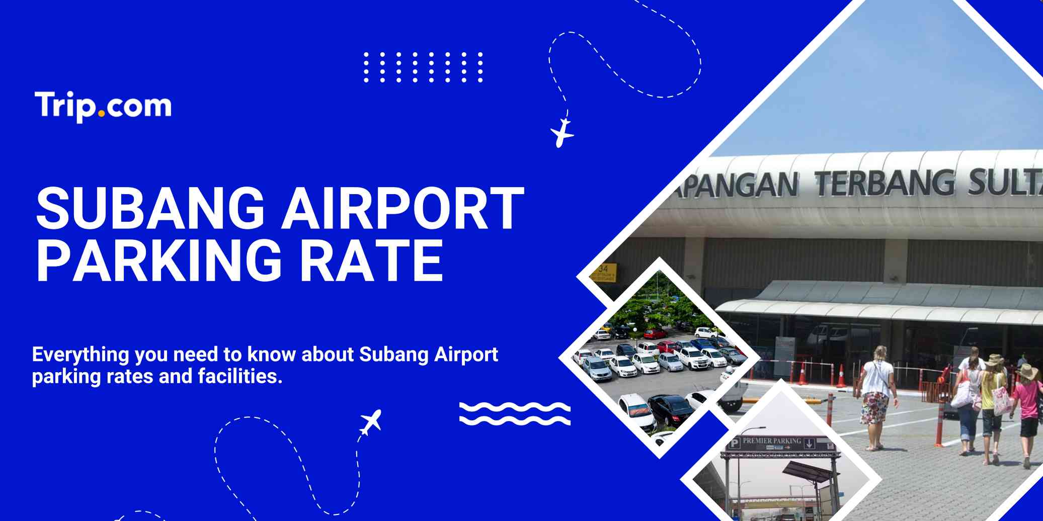 Subang Airport parking rate | Trip.com