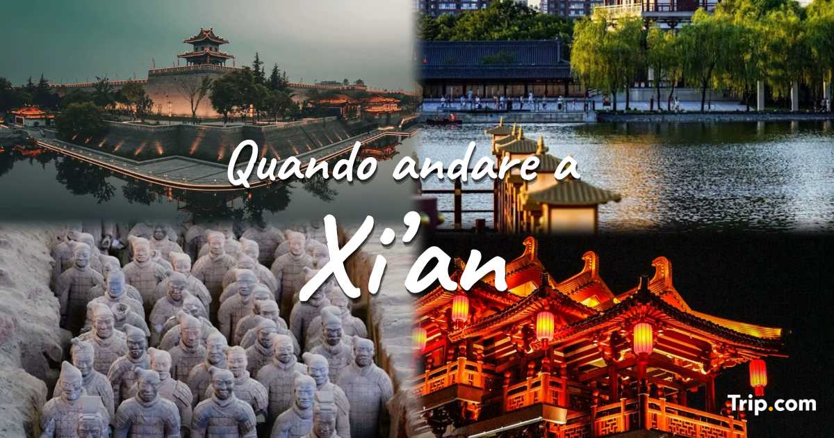 Quando andare a Xi’an: clima, stagioni, eventi e consigli di viaggio