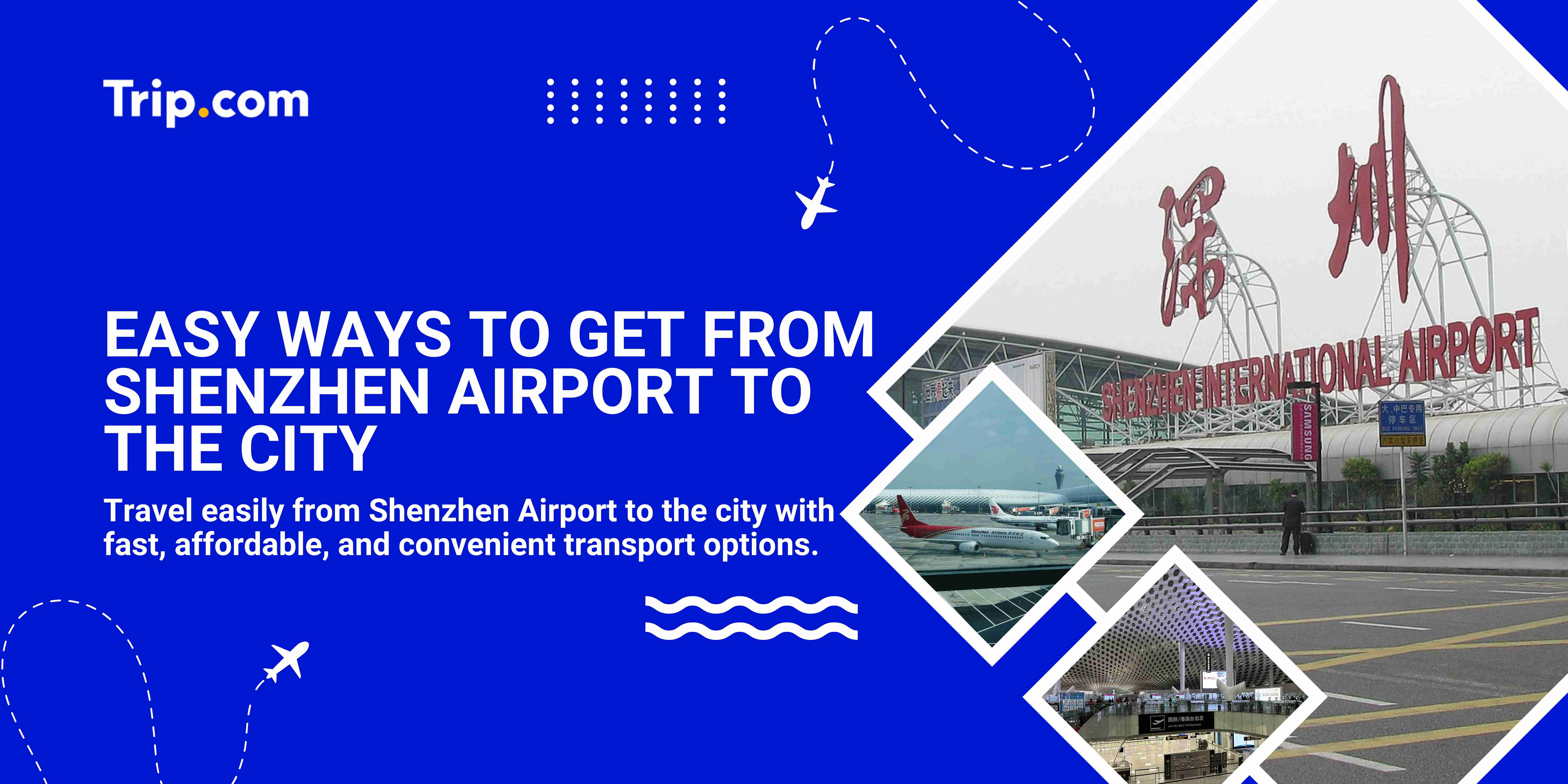 Shenzhen Airport to City
