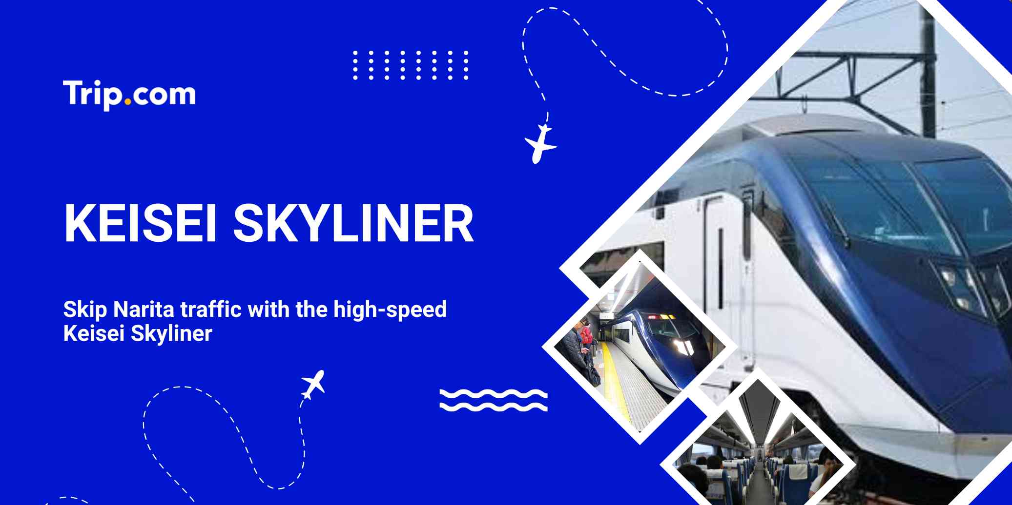 Skyliner Ticket Guide: Get from Narita Airport to Tokyo | Trip.com