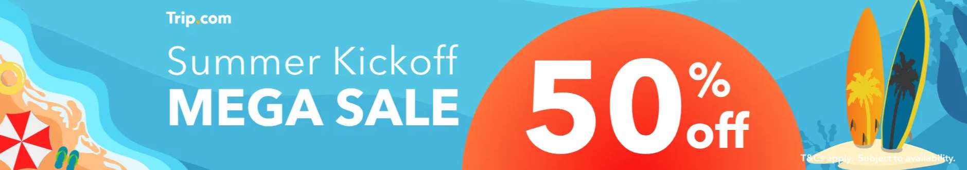 Trip.com Summer Kickoff Mega Sale: Up to 50% Off Flights, Hotels & More