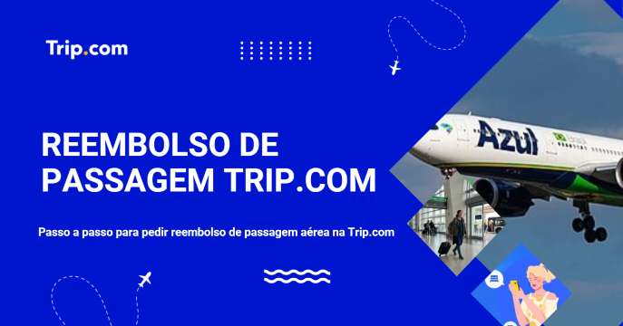 Reembolso de passagem Trip.com