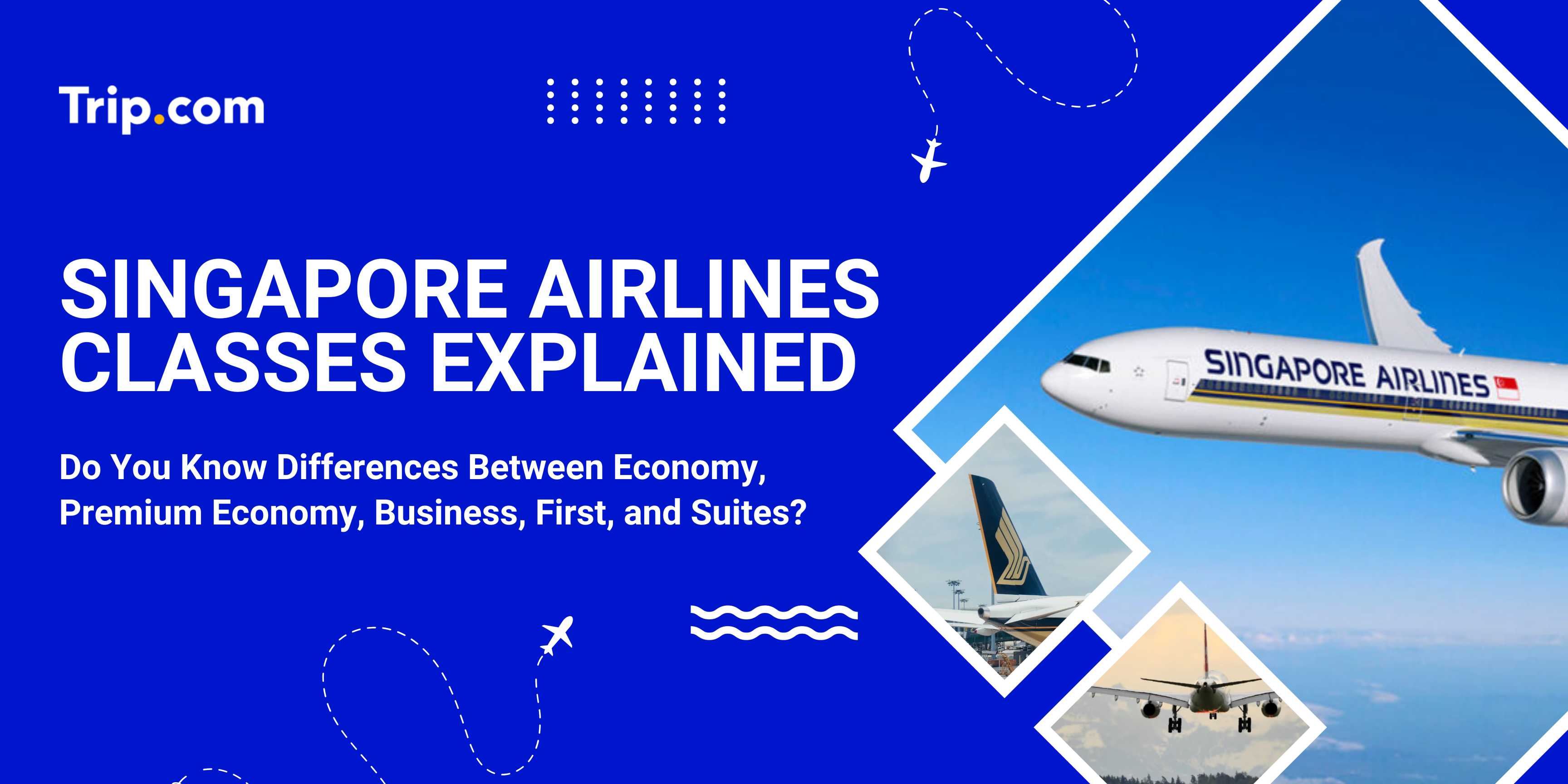 singapore airlines classes explained