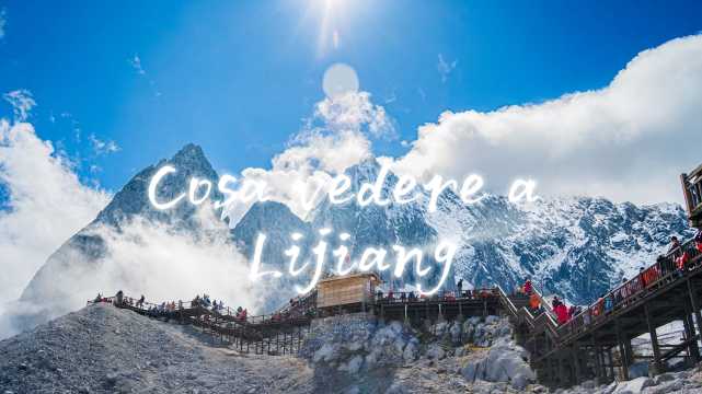 cosa vedere a Lijiang