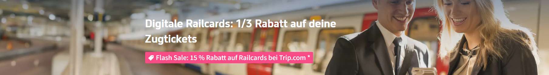 🚆 15 % Rabatt auf Railcards bei Trip.com