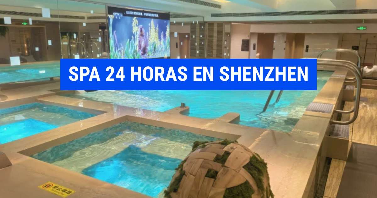 Spa 24 horas en Shenzhen: precios, servicios y mejores opciones