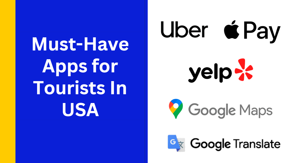 Must-Have Apps for Tourists in the USA
