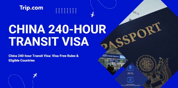 China 240-hour Transit Visa