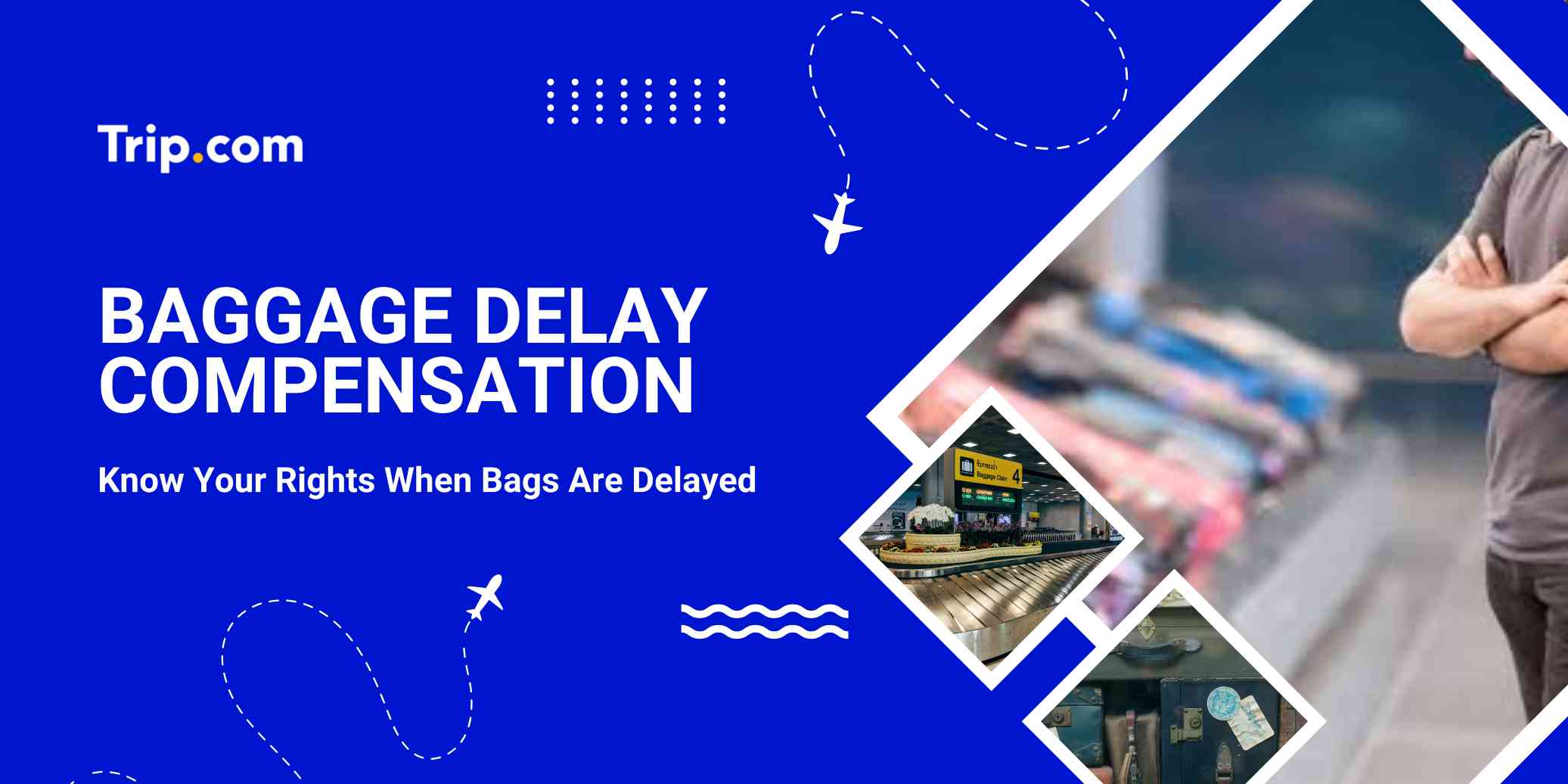 Baggage Delay Compensation 2026 Guide: What Travellers Need to Know