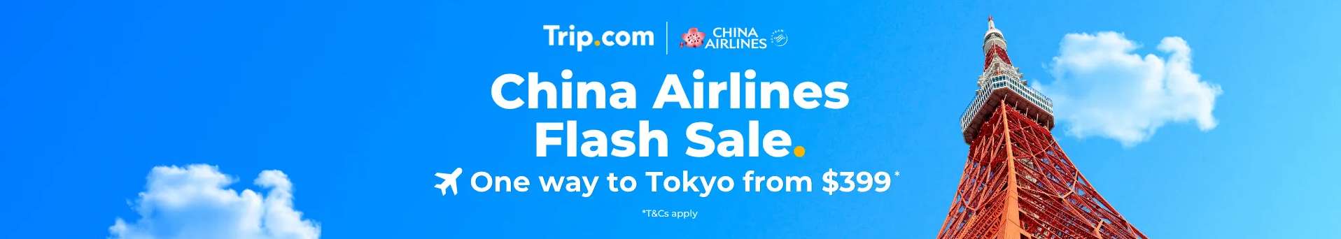 Trip.com x China Airlines Flash Sale & Travel Deals