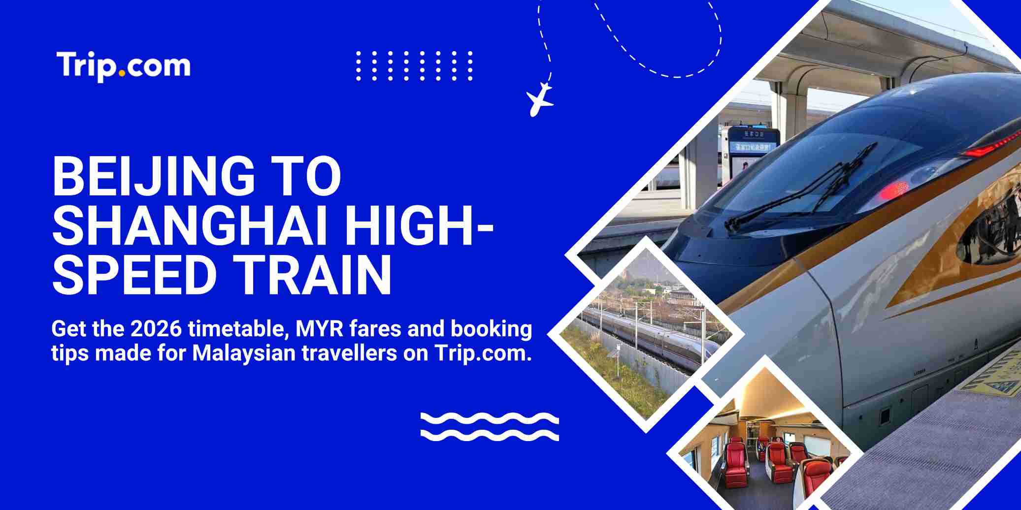 Beijing to Shanghai High-Speed Train: The Only Guide Malaysians Need in 2026