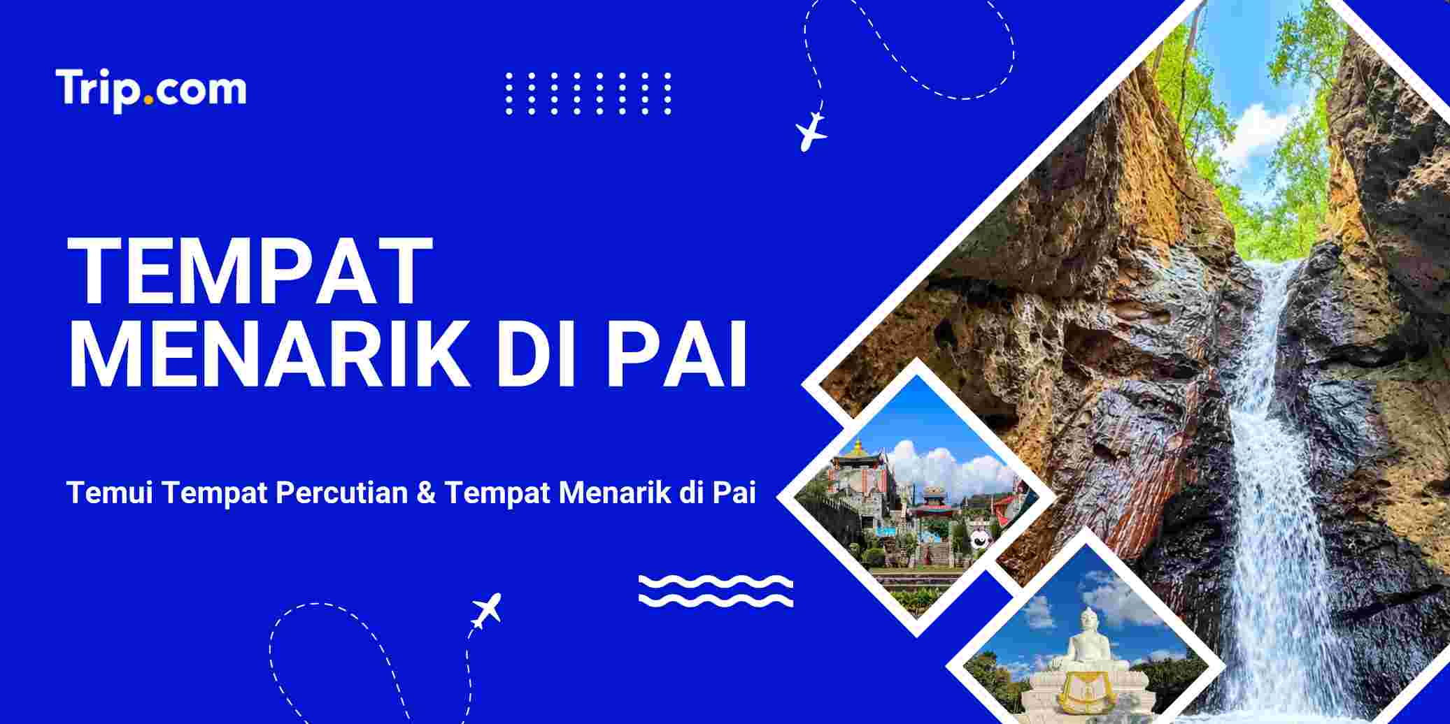 Tempat Menarik di Pai