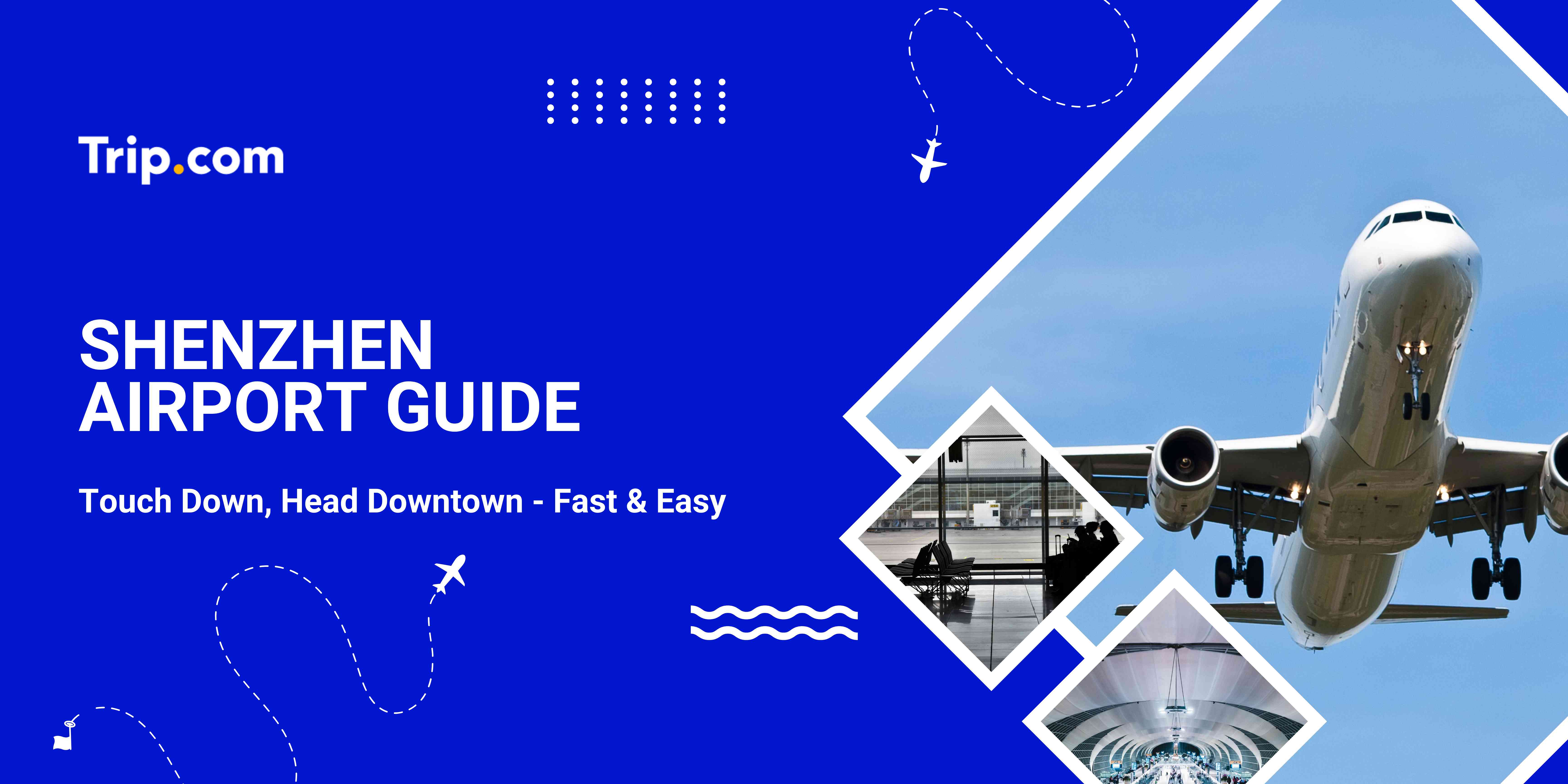 Shenzhen Airport guide