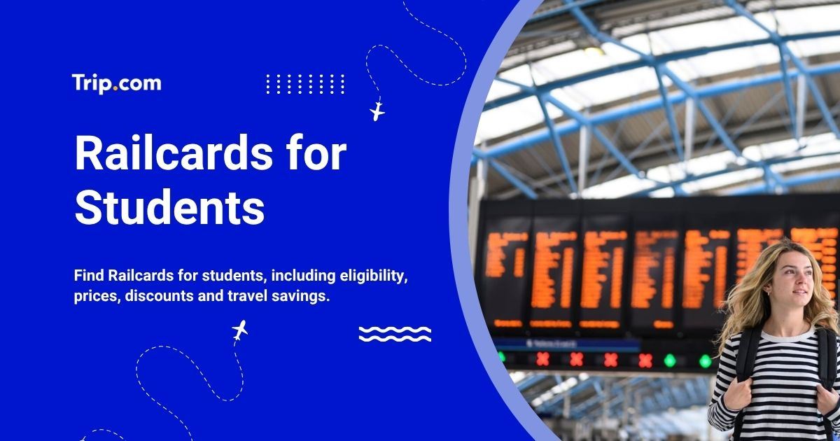 Railcards for Students: Prices, Discounts & Eligibility