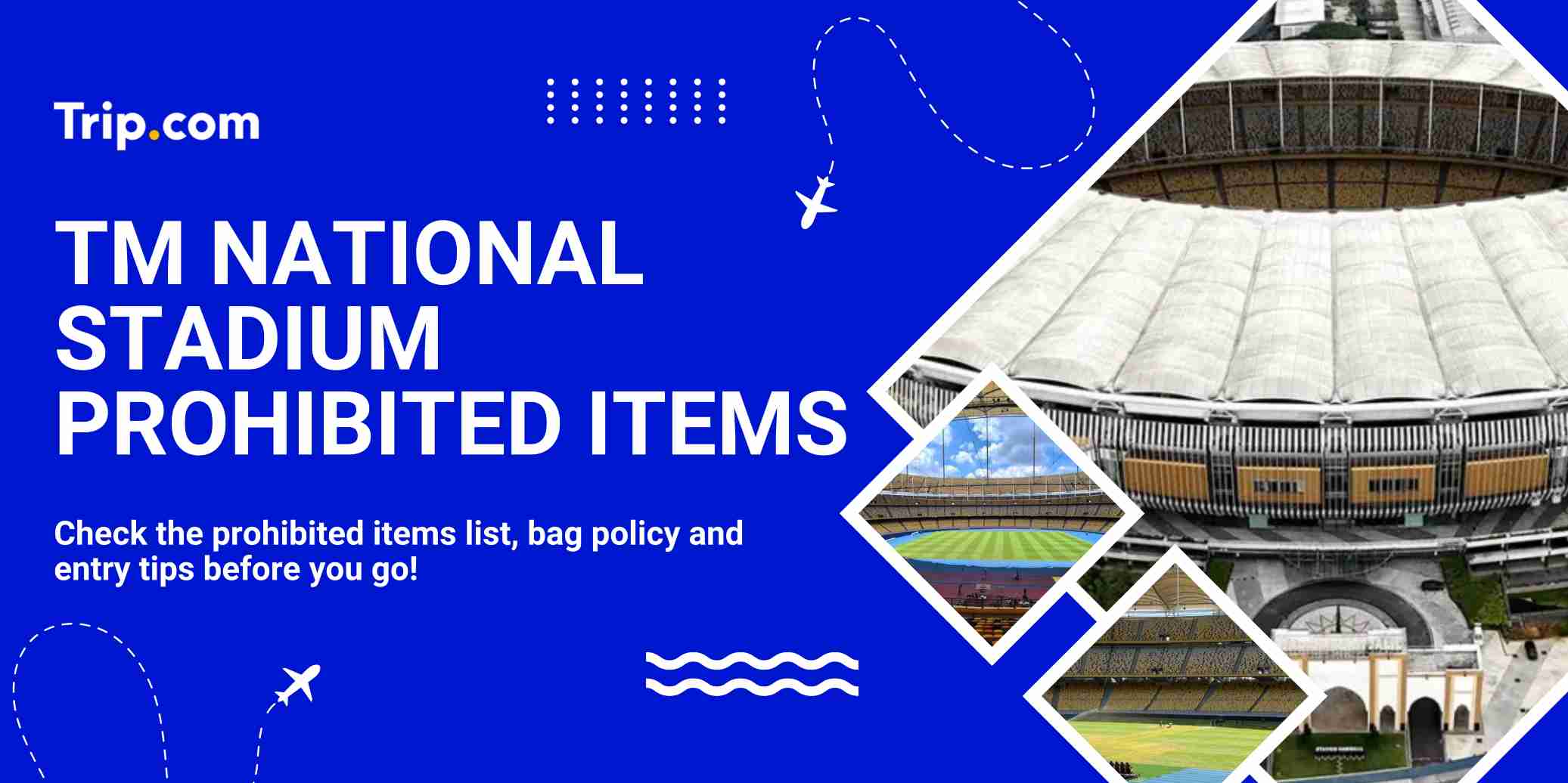 TM National Stadium Prohibited Items: What Can You Bring?