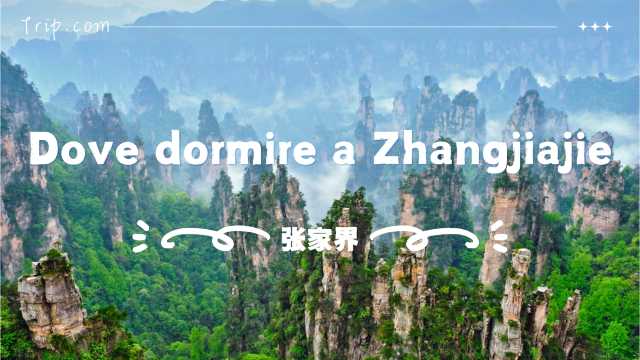 Dove dormire a Zhangjiajie: zone migliori, hotel e attività