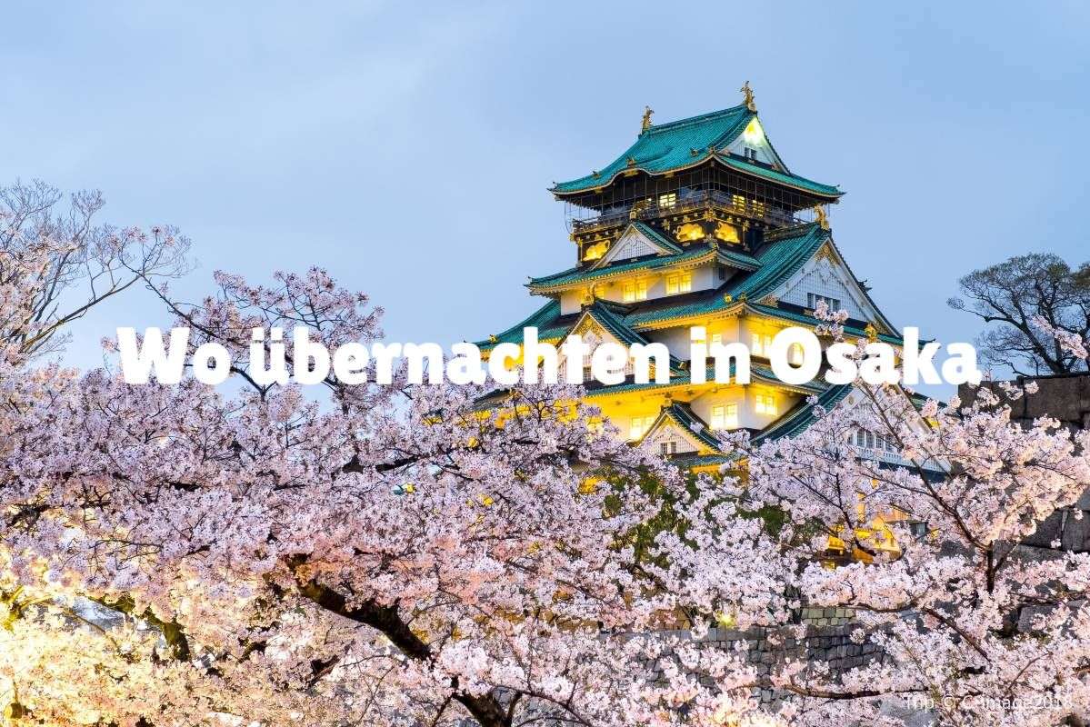 Wo übernachten in Osaka