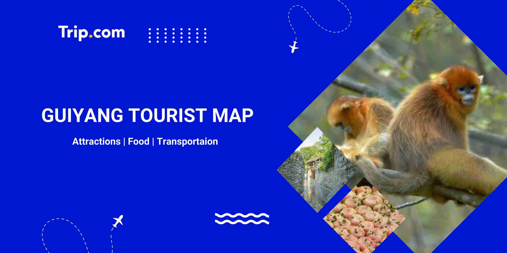 Guiyang Tourist Map: Top Attractions and Travel Planning Guide | Trip.com