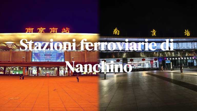 Stazioni di Nanchino: dove e come prendere il treno