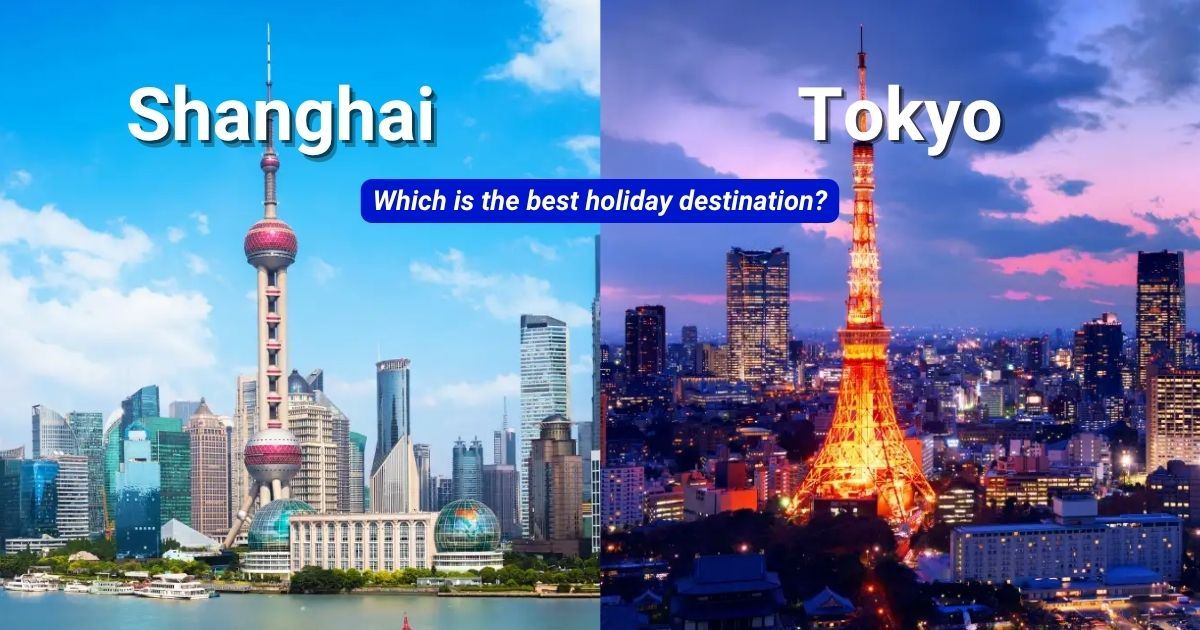 Shanghai or Tokyo