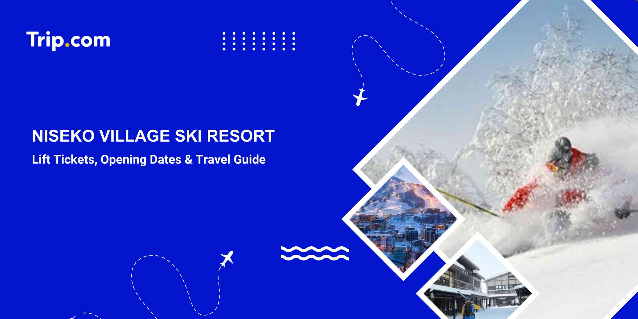 Niseko Village Ski Resort: Tickets & Guide | Trip.com