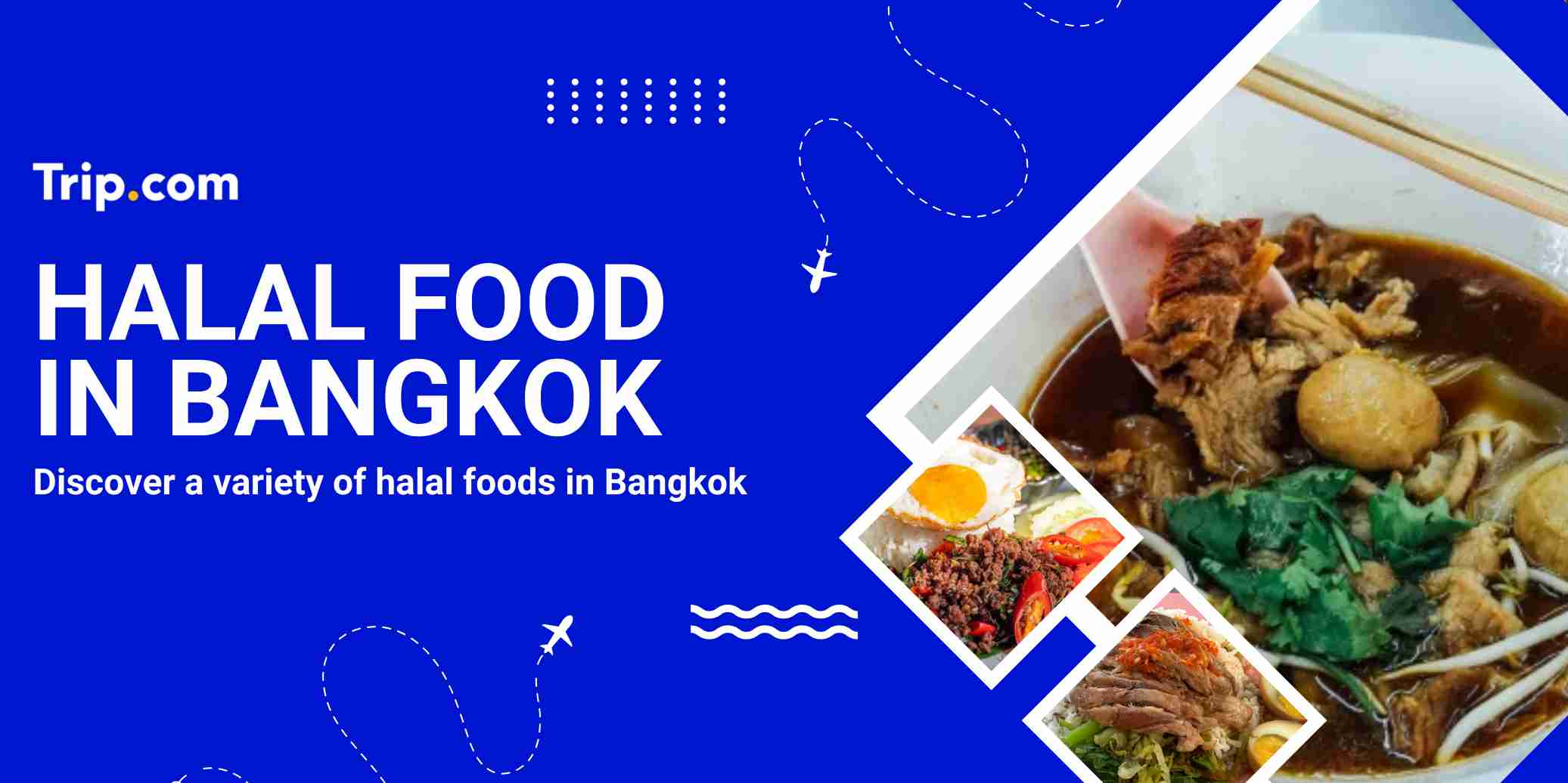 Halal Food in Bangkok 2026: A Foodie’s Guide to Halal Restaurants & Street Food