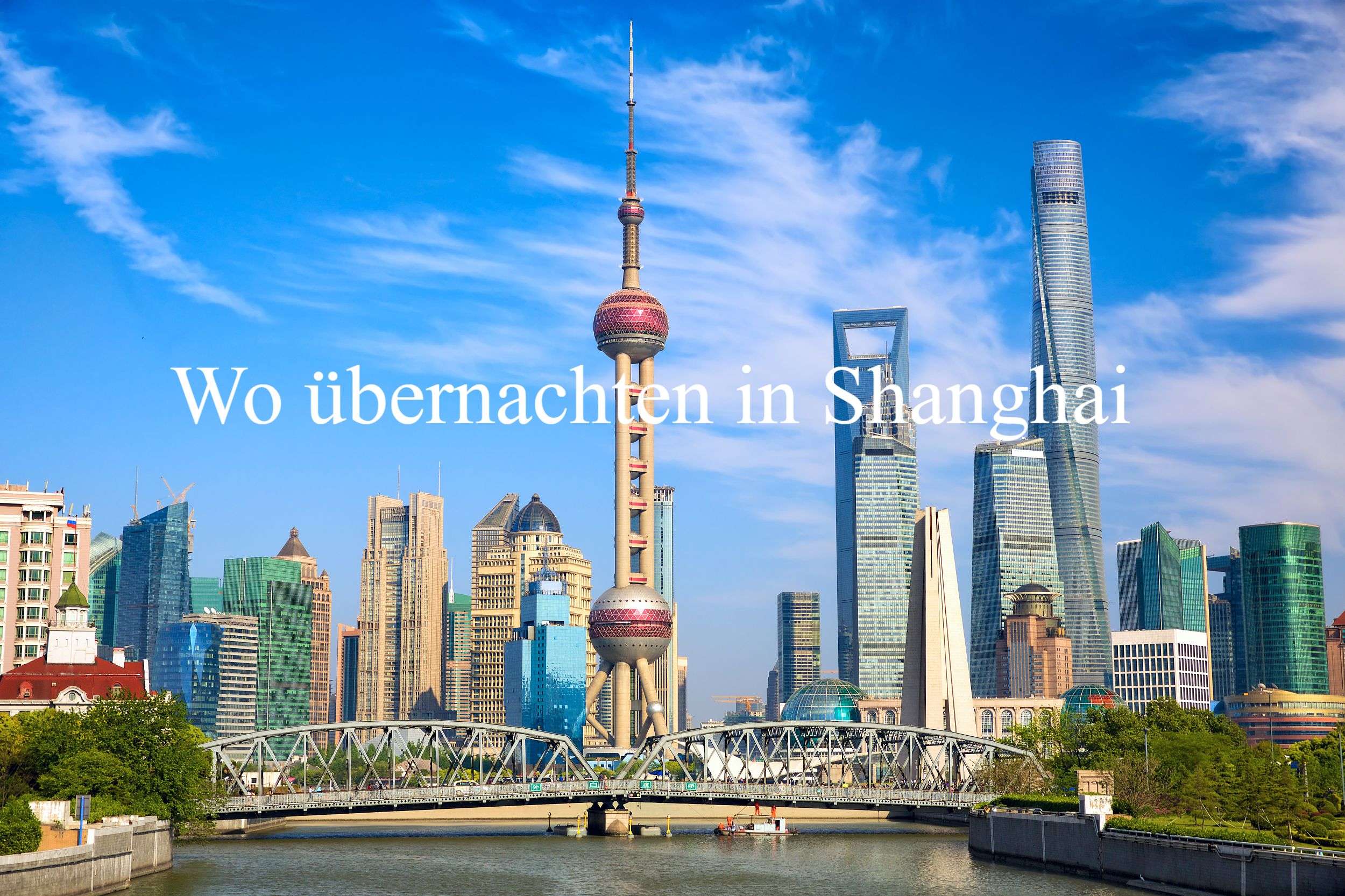 Wo übernachten in Shanghai