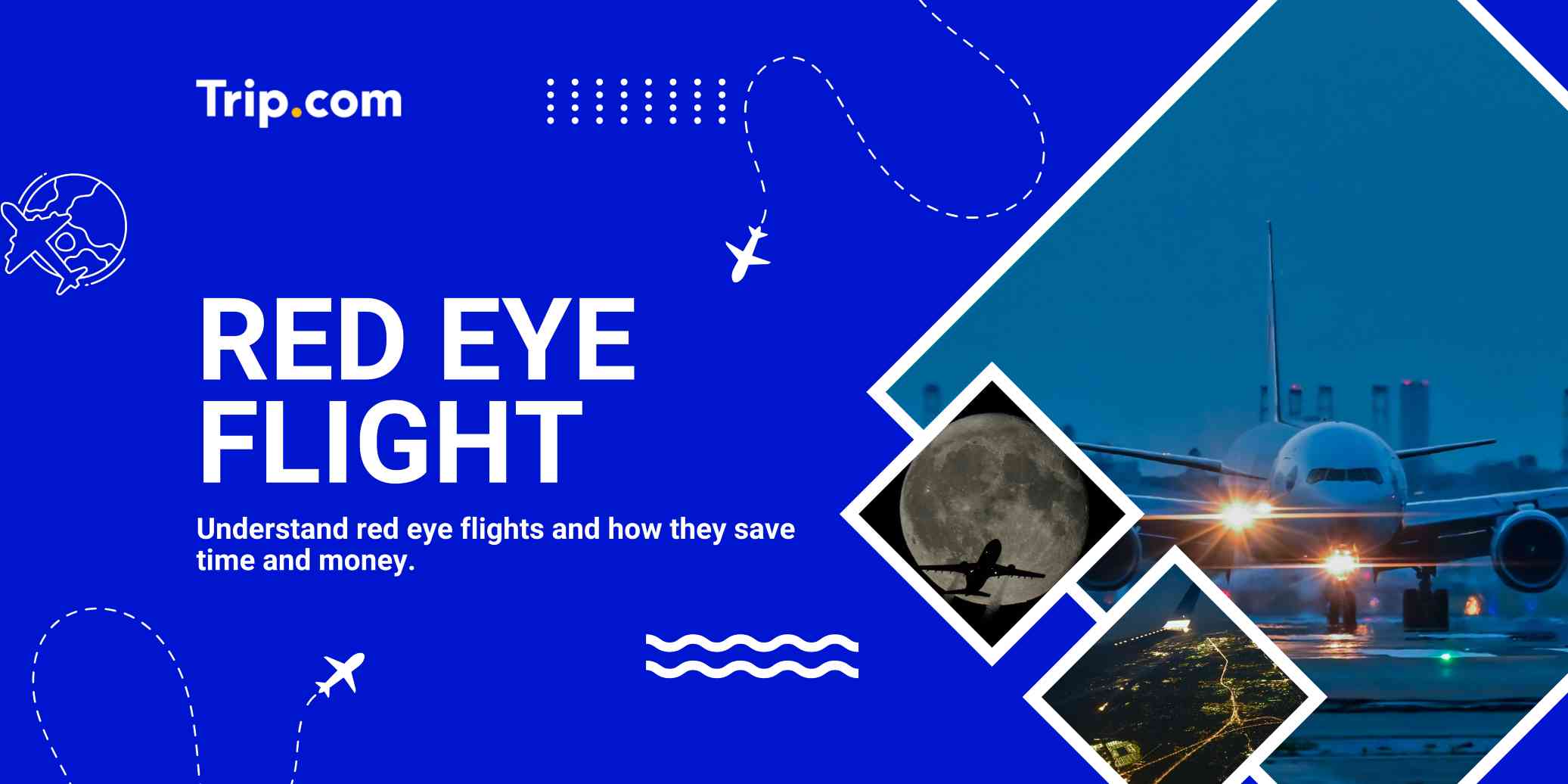 Red Eye Flight: What It Is, Benefits and Travel Tips | Trip.com