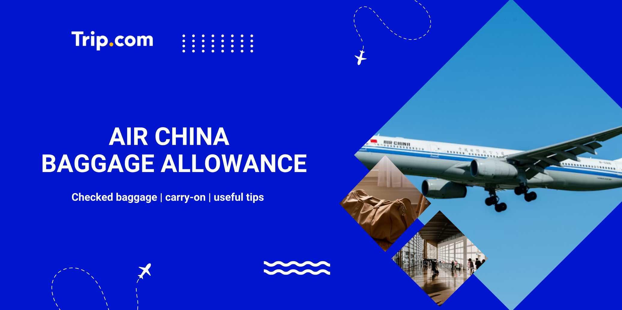 Air China Baggage Allowance Guide