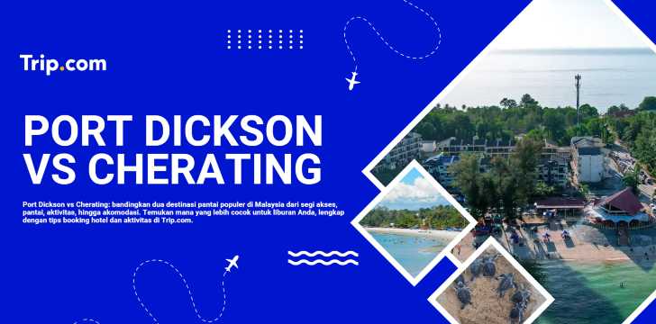 port dickson vs cherating