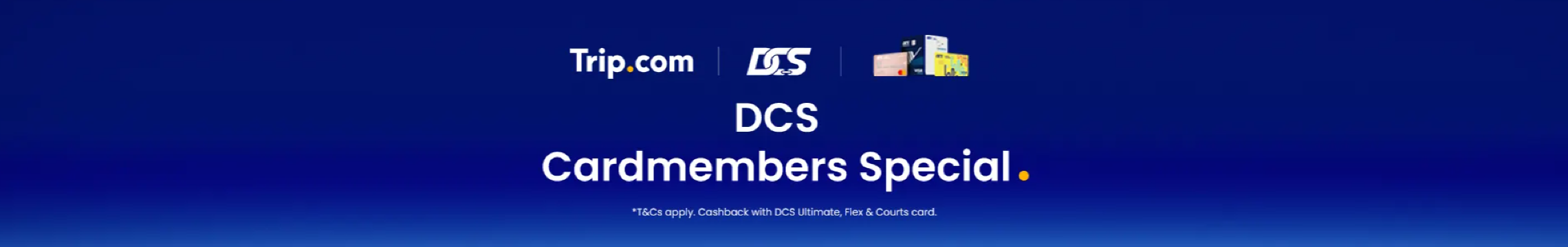 Trip.com Promo Code Singapore: DCS Cardmember Special