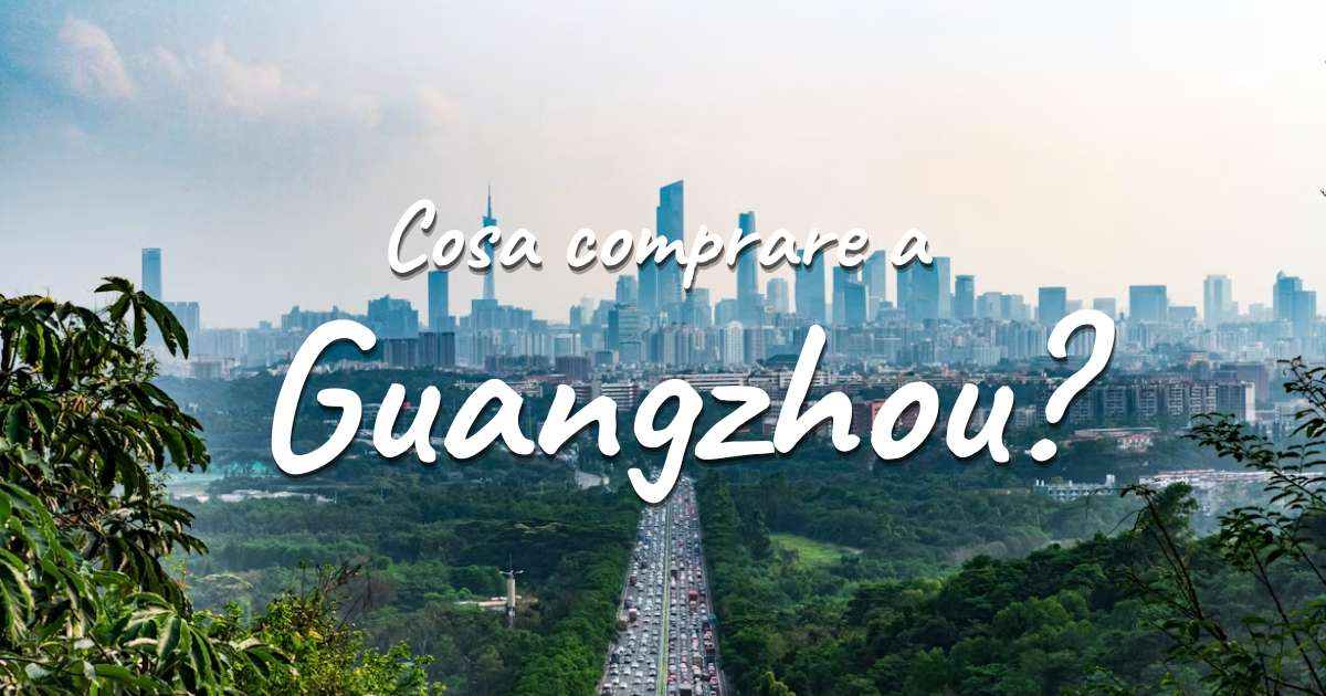 Cosa comprare a Guangzhou: souvenir, mercati e shopping